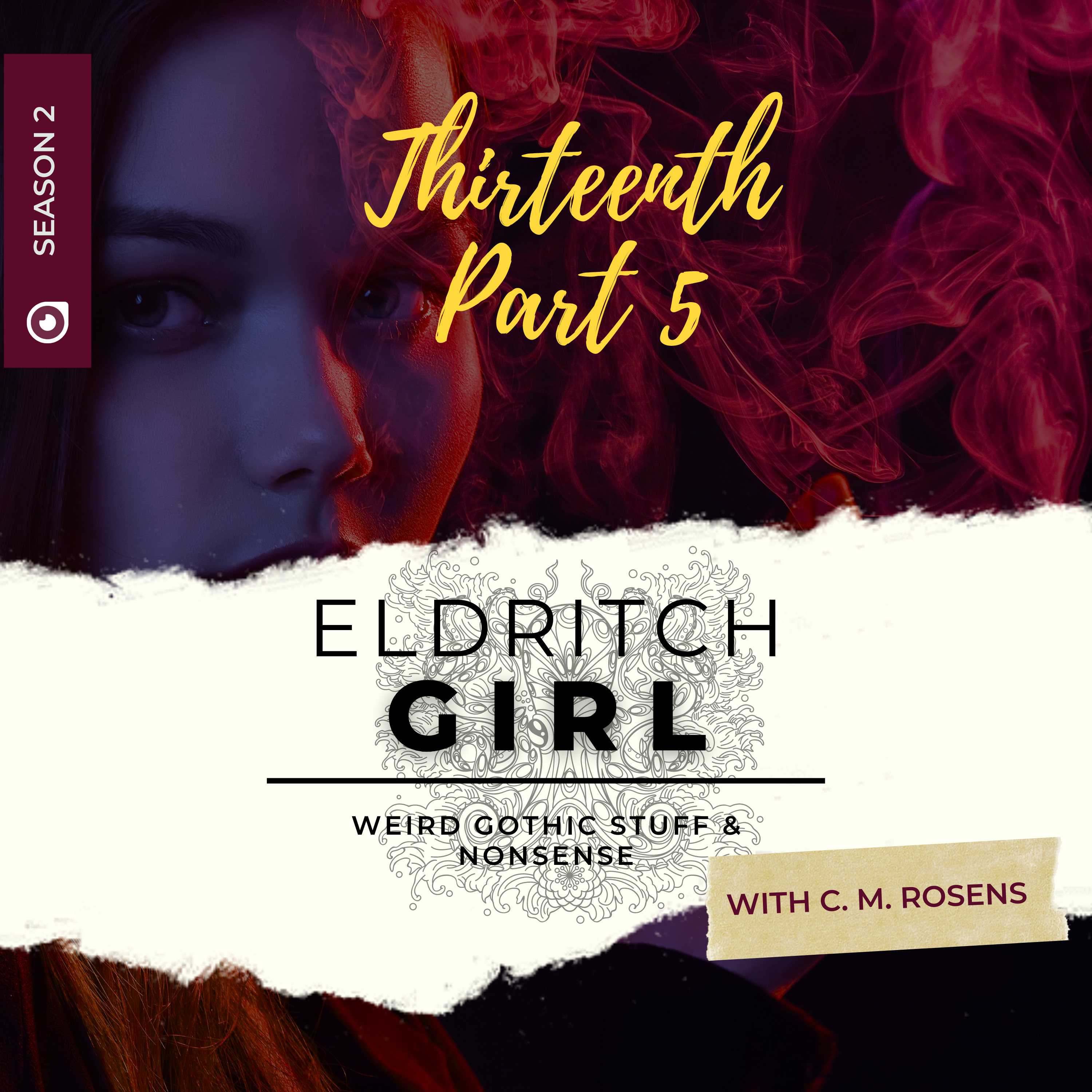 Podcast S02E05 ~ Thirteenth Part 5