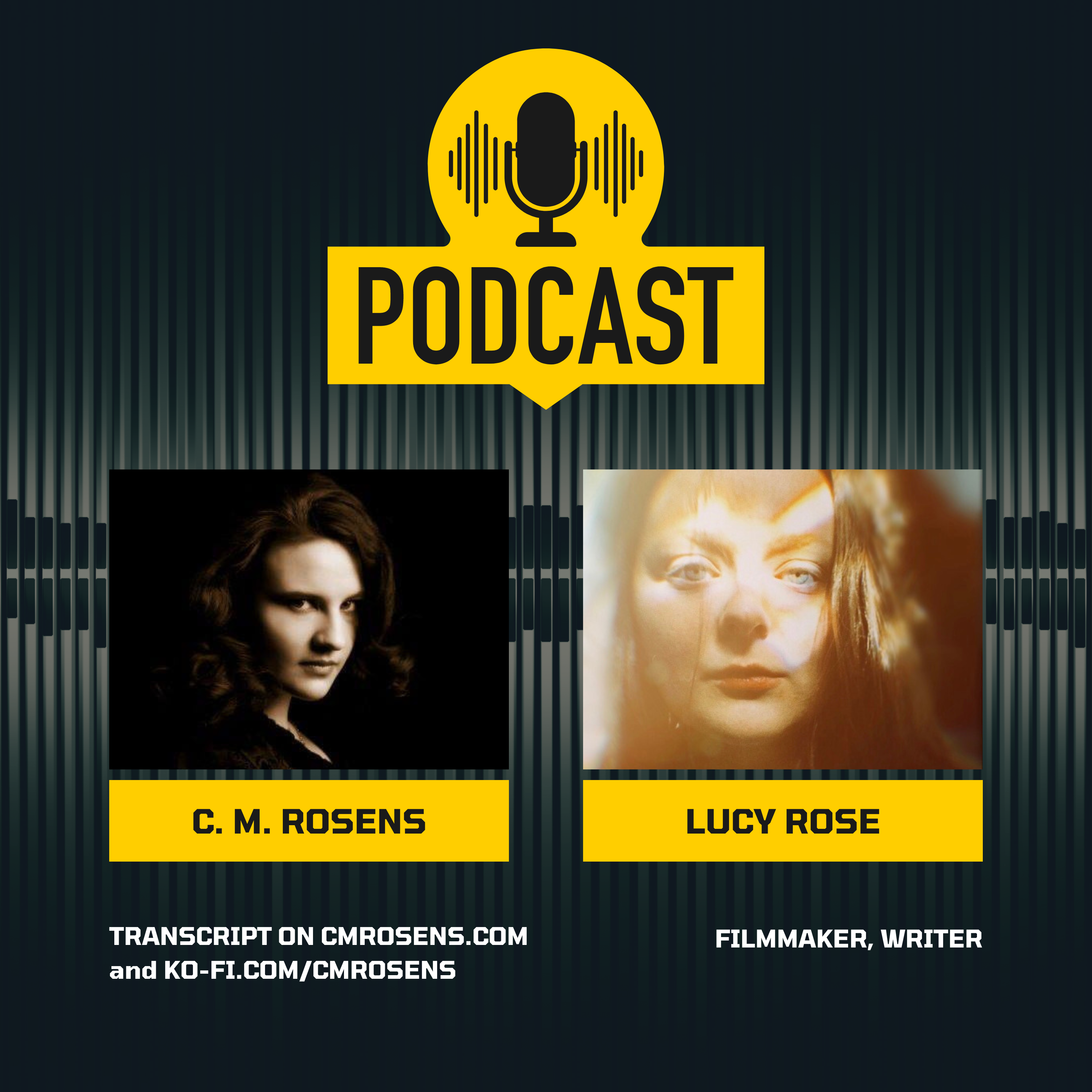 CM Rosens and Lucy Rose headshots next to each other on a podcast graphic
