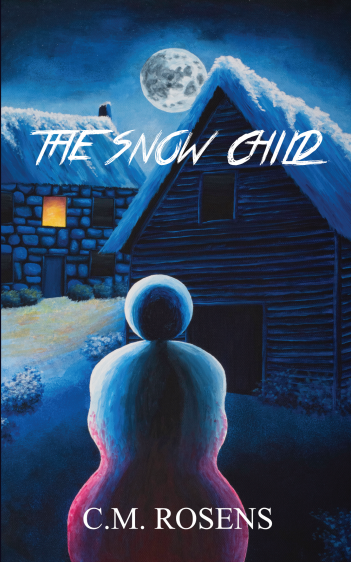 New Release! The Snow Child by C.M. Rosens
