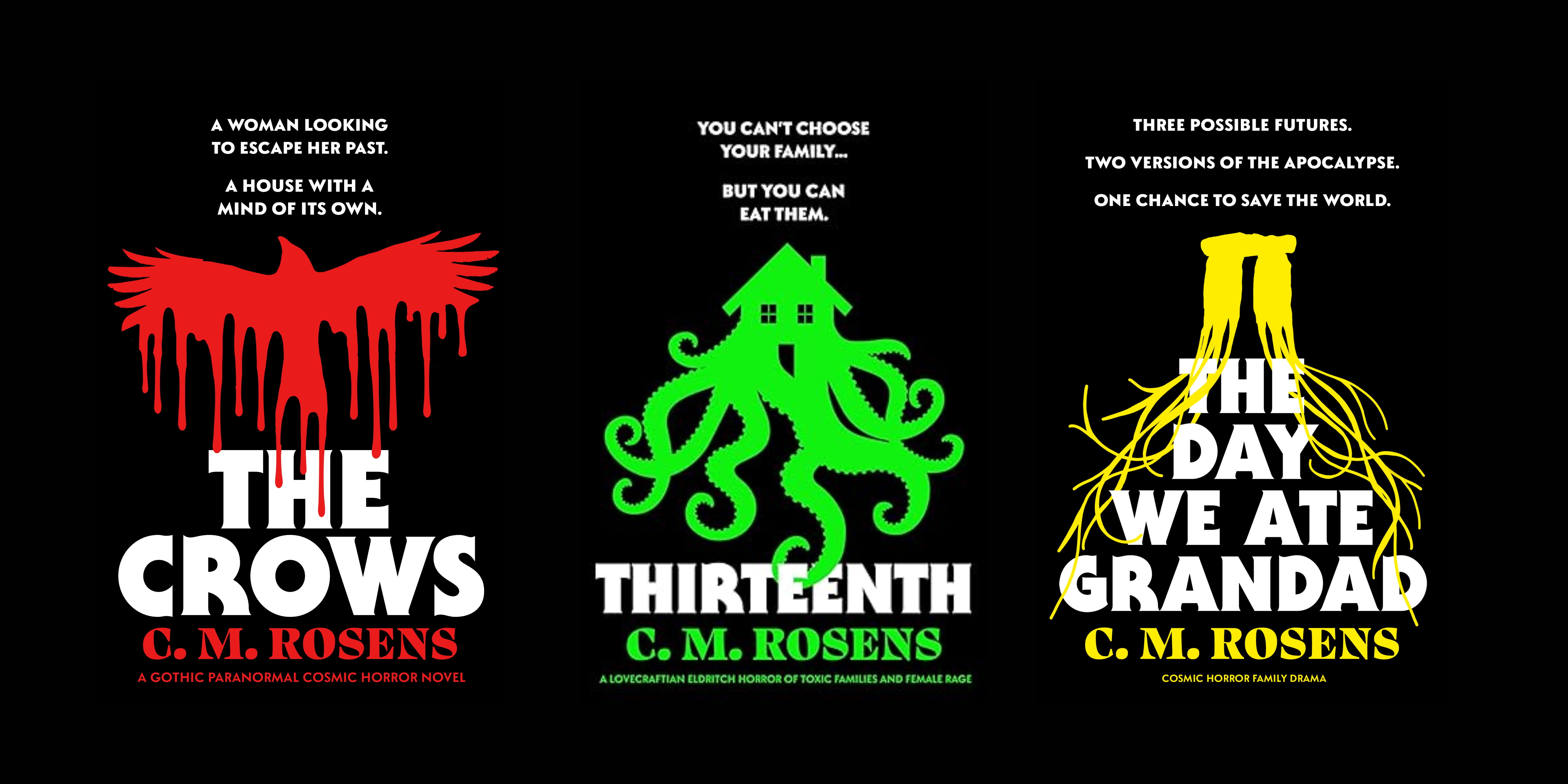 Black banner with three book covers side by side. The Crows, Thirteenth, and The Day We Ate Grandad. All covers by Sarah M Whittaker.